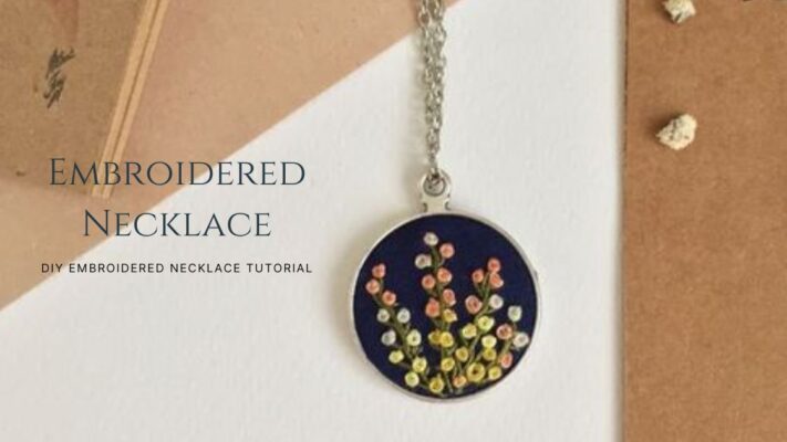 DIY Embroidered Necklace Tutorial