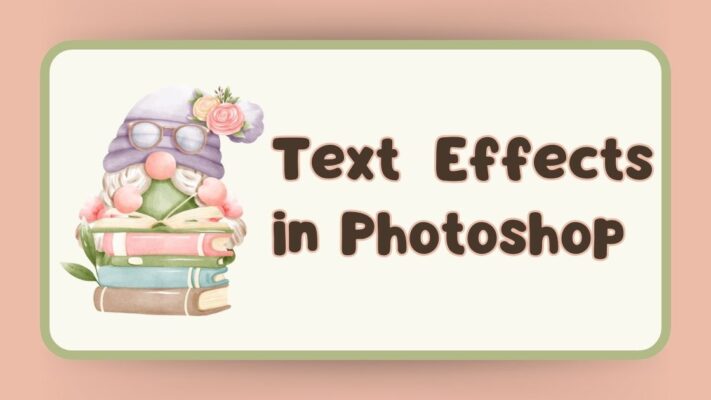 Create Text Effects in Photoshop